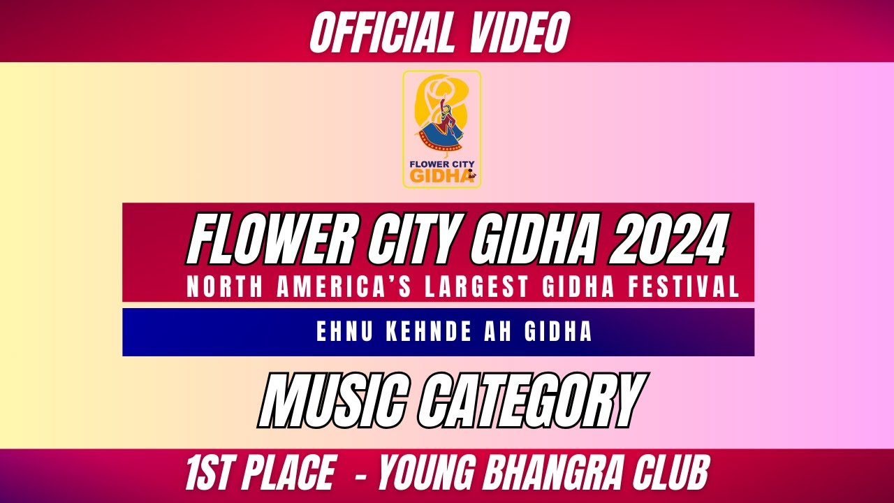 Young Bhangra Club || 1st Place || Flower City Gidha 2024 || Music Category