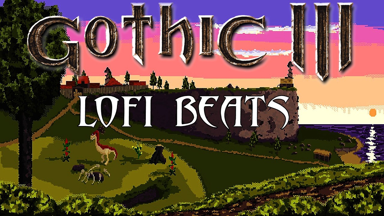 Lofi Beats - Gothic 3 | Music And Ambience