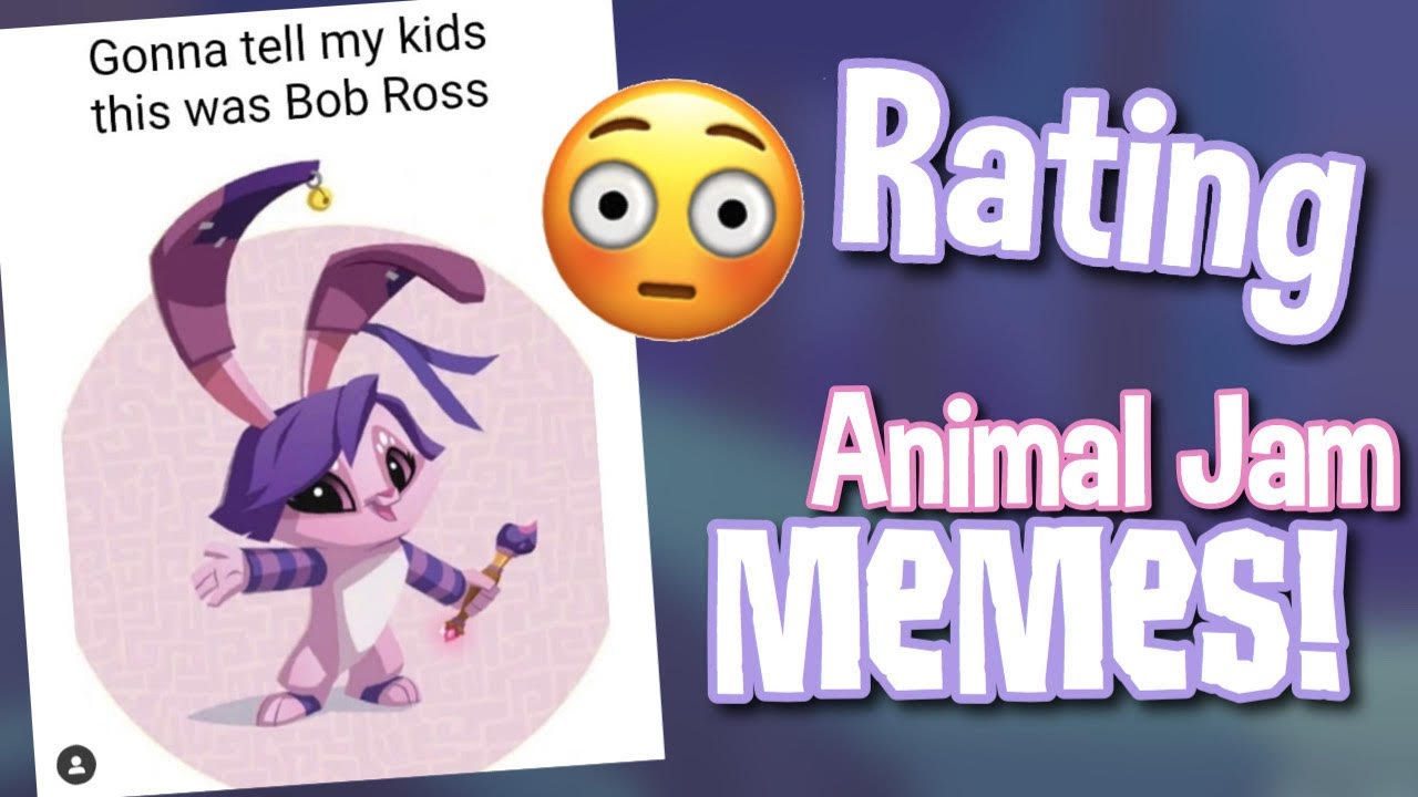 ANIMAL JAM MEMES!