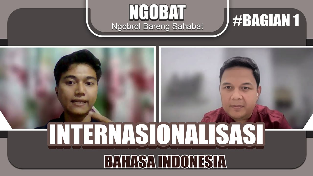 PENTINGNYA INTERNASIONALISASI BAHASA INDONESIA APA SI?