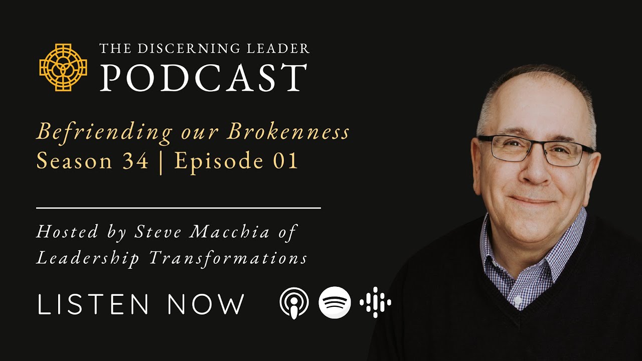 Befriending our Brokenness | Broken and Whole Episode 01