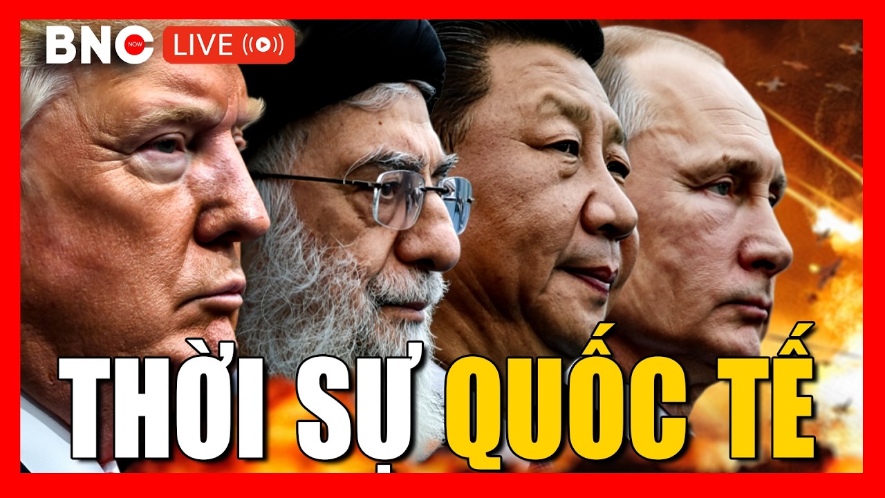 TRỰC TIẾP: Thời sự Quốc tế : Tin tức Thế giới mới nhất hôm nay | Tin nóng nhất | BNC Now