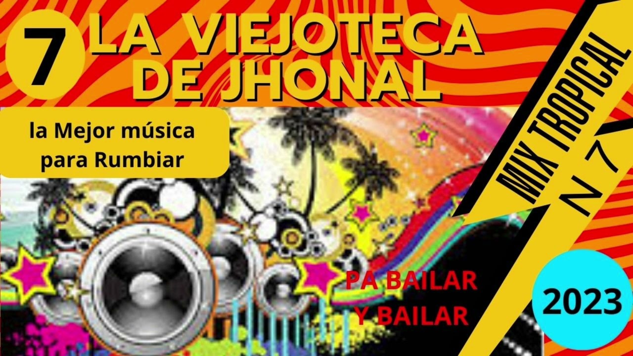 mix viejoteca n 7, para bailar y bailar hasta el amanecer