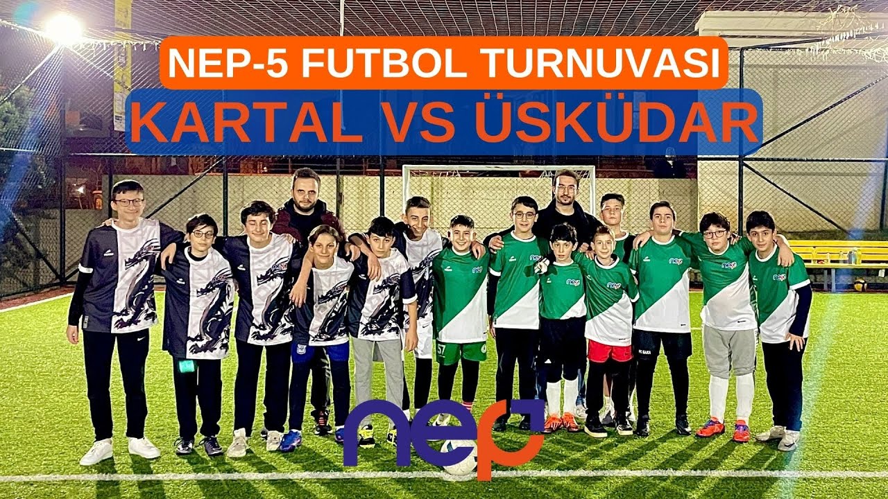 Kartal Vs Üsküdar Nep-5 Futbol Turnuvası 3. Maçı