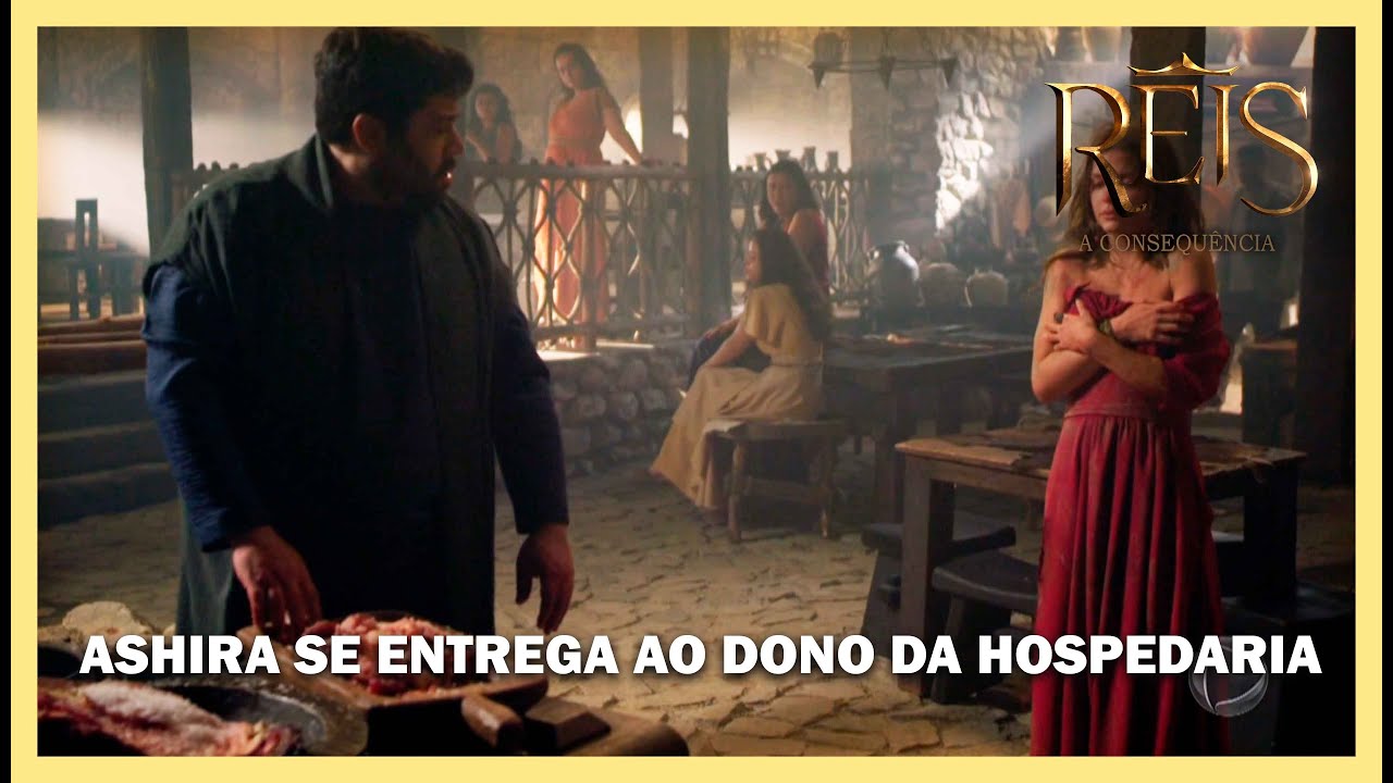 Ashira se entrega ao dono da hospedaria para pagar estadia | NOVELA REIS