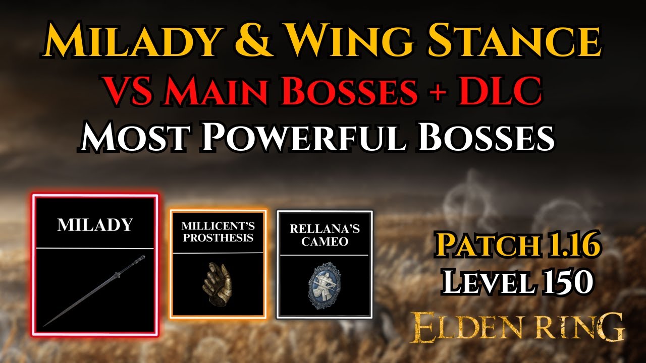 Elden Ring Milady Build VS Bosses - Gameplay & Show Build Patch 1.16