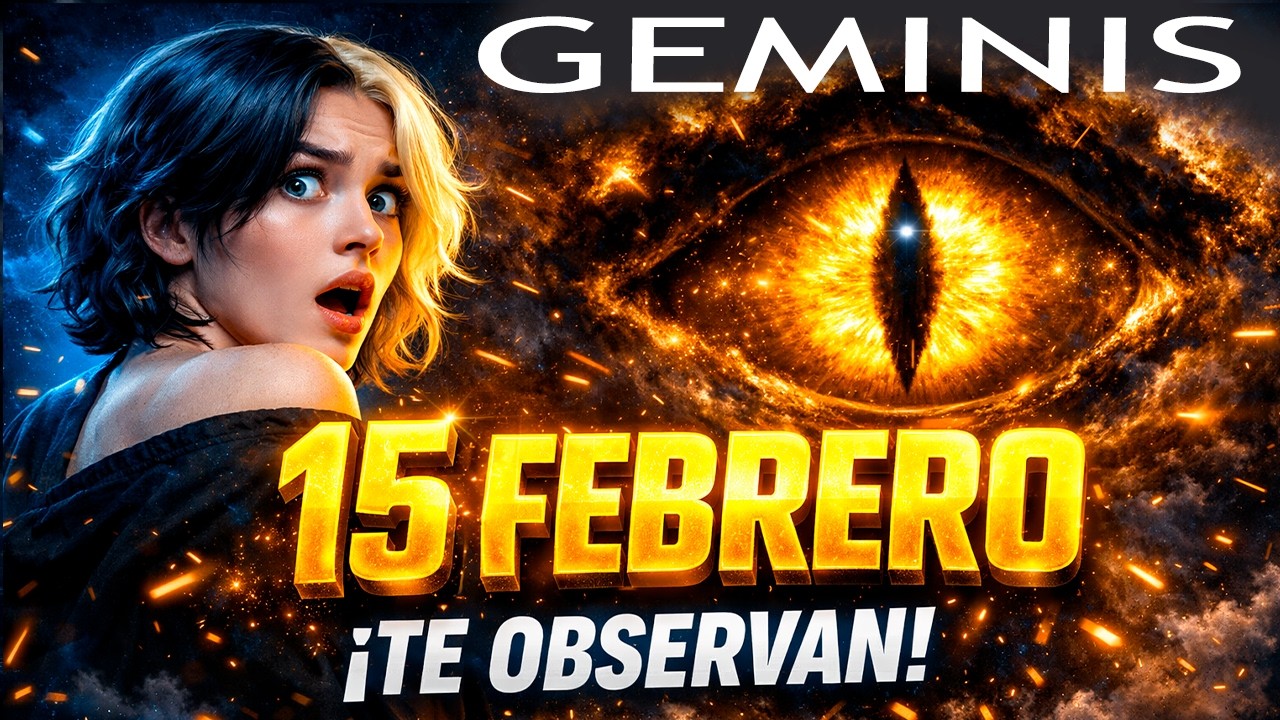 ♊ GÉMINIS: este 15 DE FEBRERO ¡ALGUIEN TE OBSERVA EN SECRETO! 👁️ Lo Que Sucederá Cambiará TU VIDA 😱💥