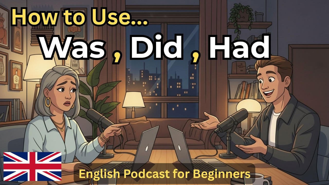 How to Use WAS, DID & HAD in English | Real-Life Examples | English Conversation Practice