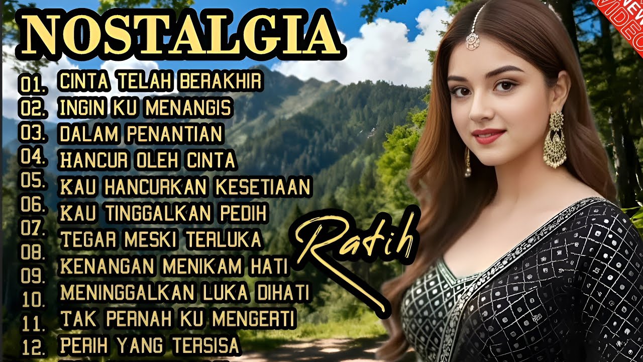 LAGU NOSTALGIA TERBARU PALING SEDIH 😭 PATAH HATI 💔 TEMBANG KENANGAN VIRAL TERBARU 