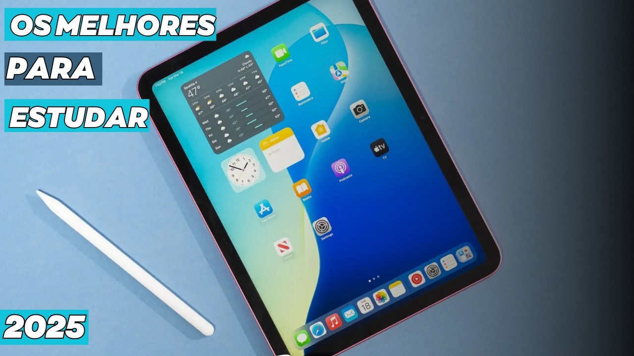 5 Melhores Tablets para Estudar e Trabalhar com Caneta em 2025 [ATUALIZADO]