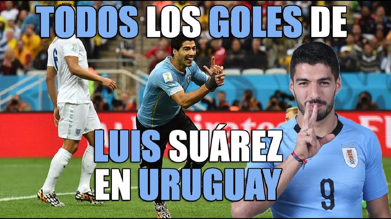 Los 68 GOLES de Luis SUÁREZ en la SELECCIÓN URUGUAYA