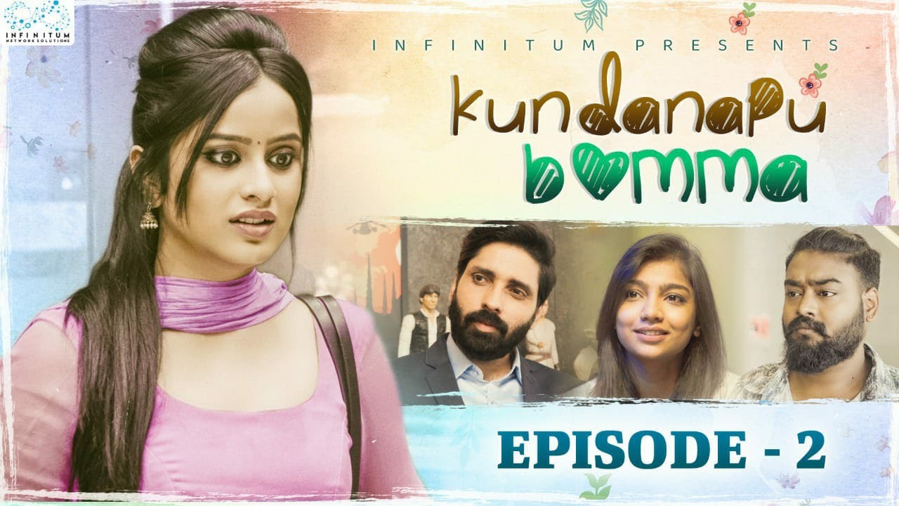 Kundanapu Bomma || Episode - 2 || Sheetal Gauthaman || Srividya || Yuva Chandra || Infinitum Media