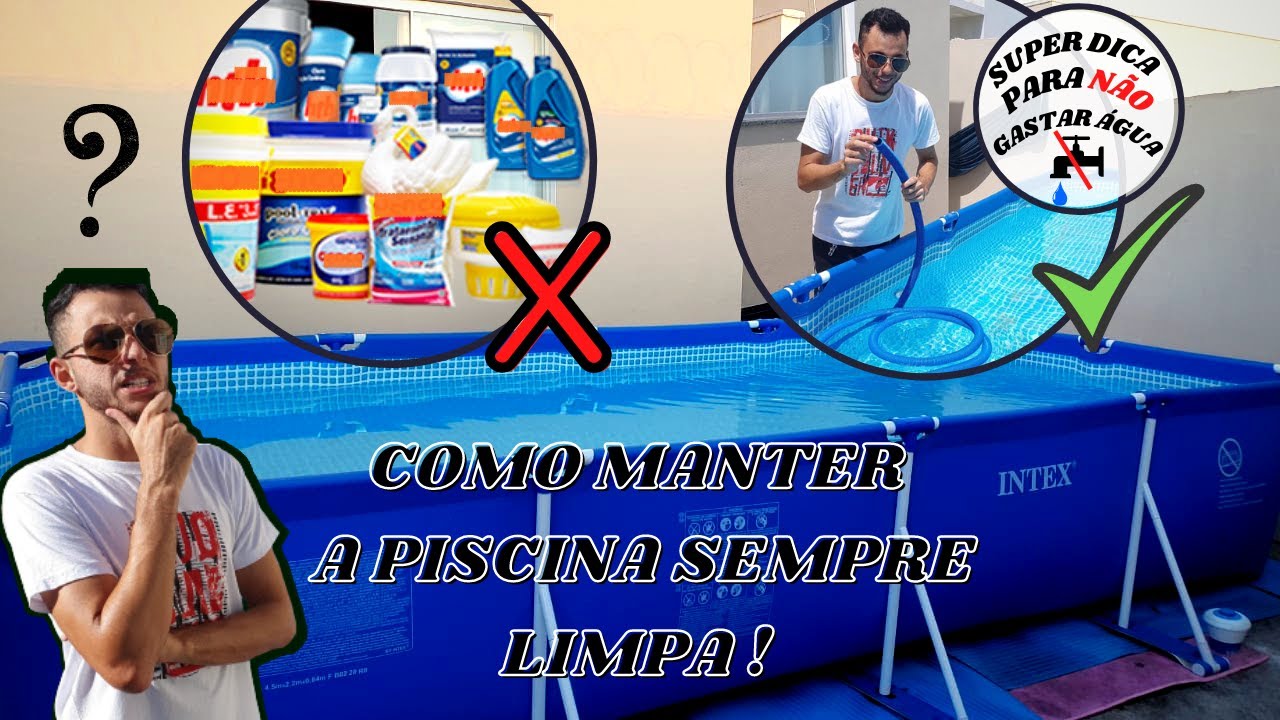 COMO MANTER PISCINA INTEX LIMPA (SEM DESPERDIÇAR ÁGUA)Como Manter A Piscina Sempre Limpa 4k.