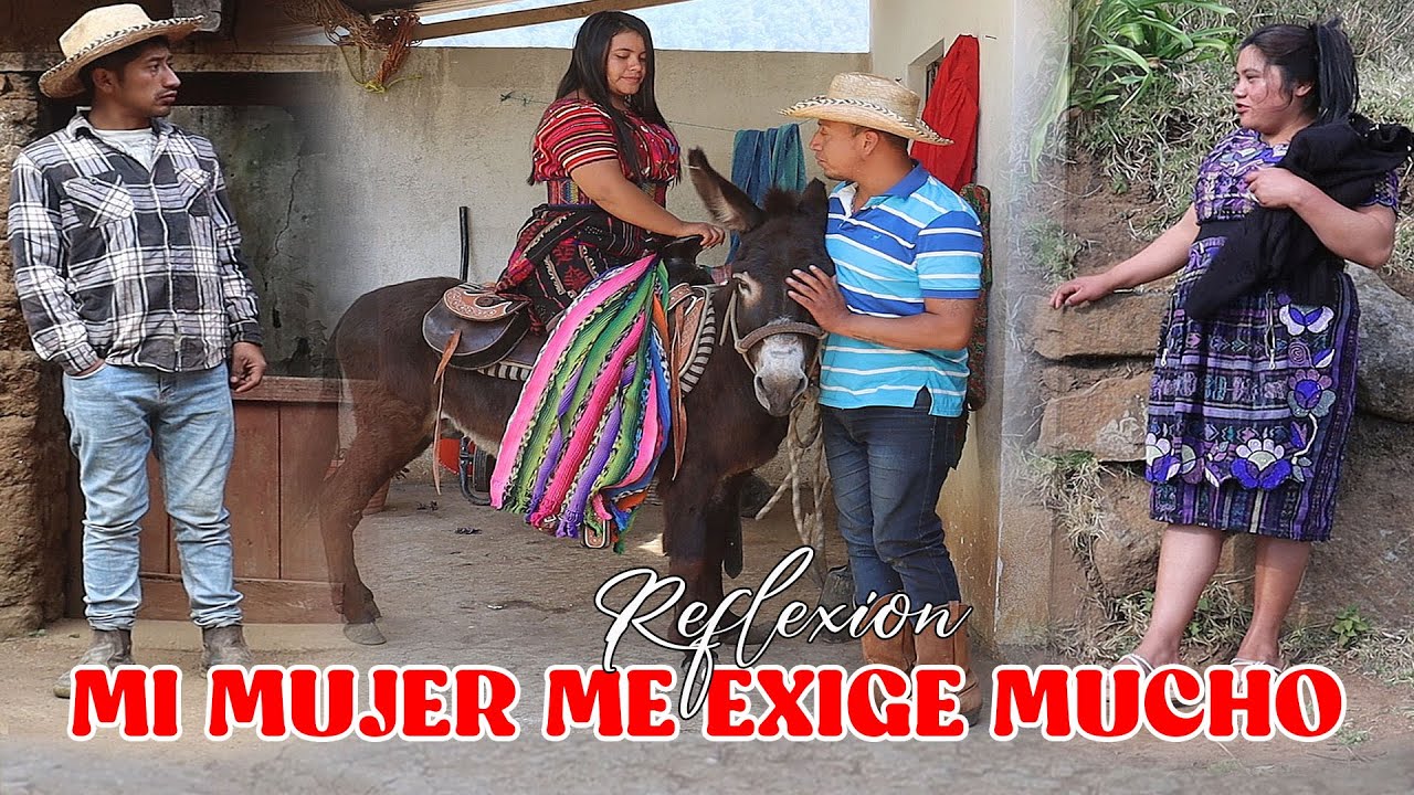MI MUJER ME EXIGE MUCHO