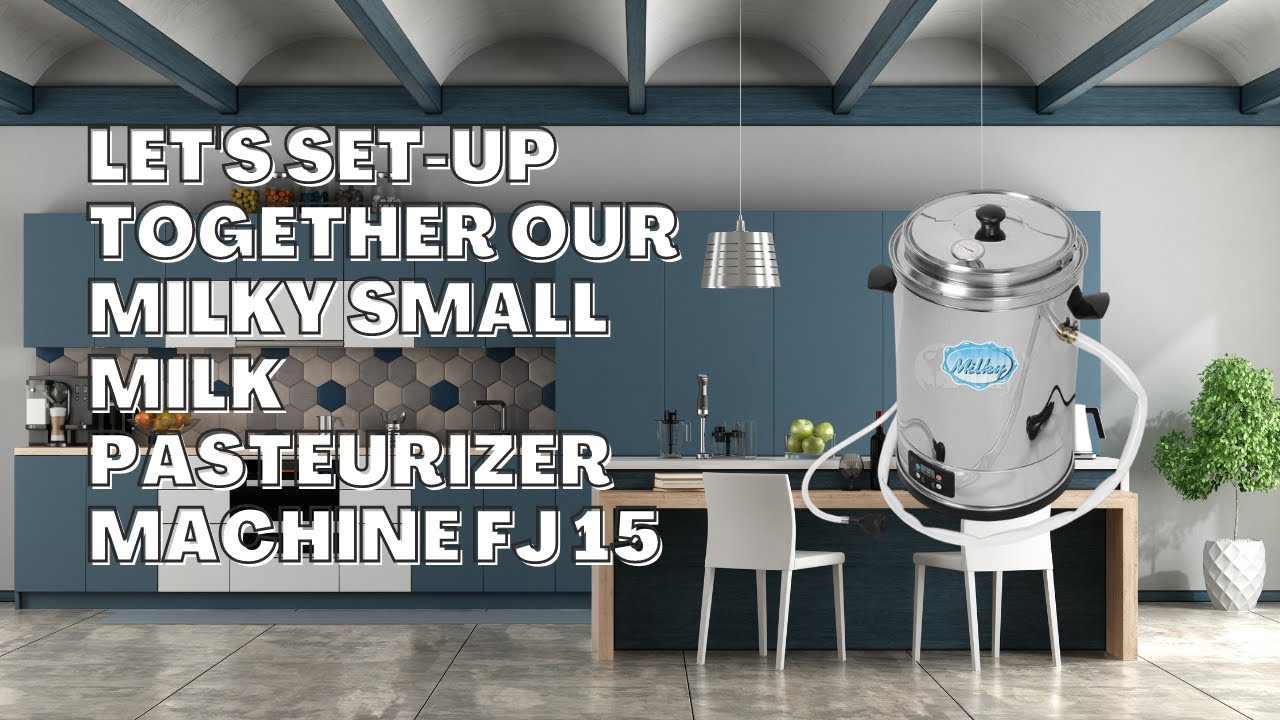 Milky Small Milk Pasteurizer Machine FJ 15