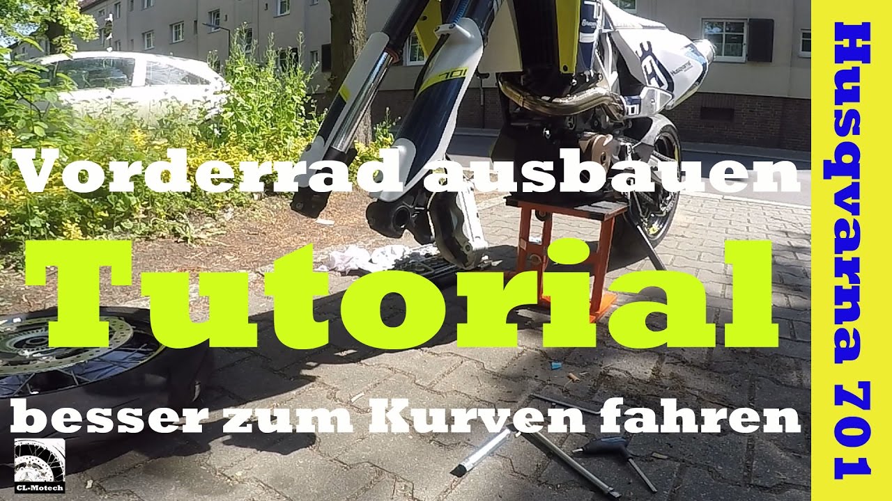 Husqvarna 701 Tutorial Vorderrad