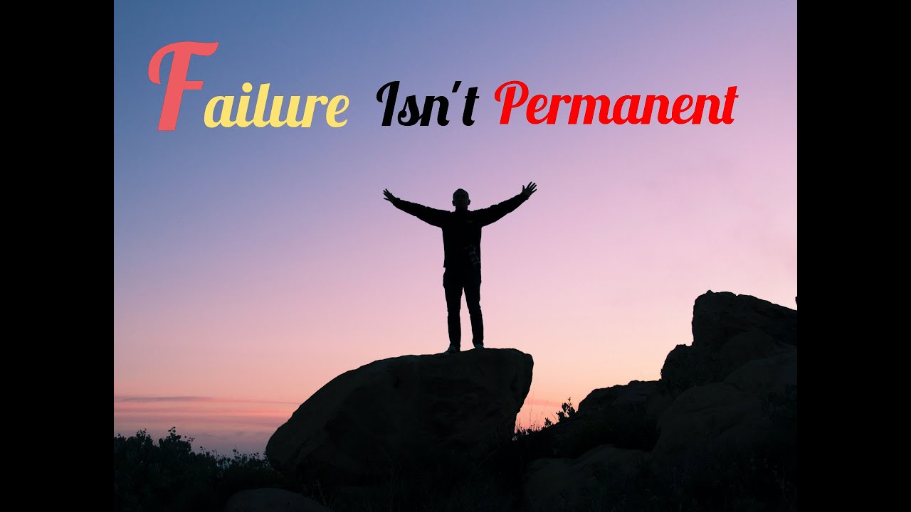 Failure isn't permanent (MotivationalAudio)
