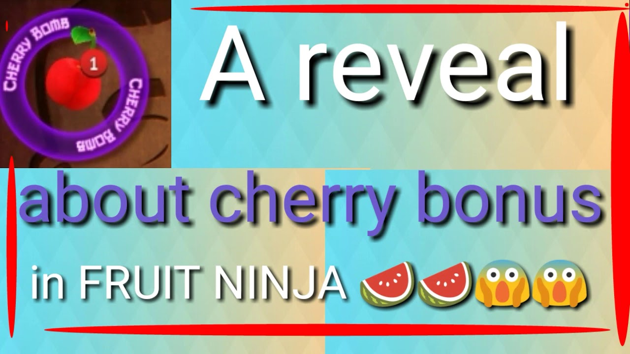 A reveal about 🍒 cherry bonus in Fruit Ninja || #revealday #revealthetruth|| Blue sword