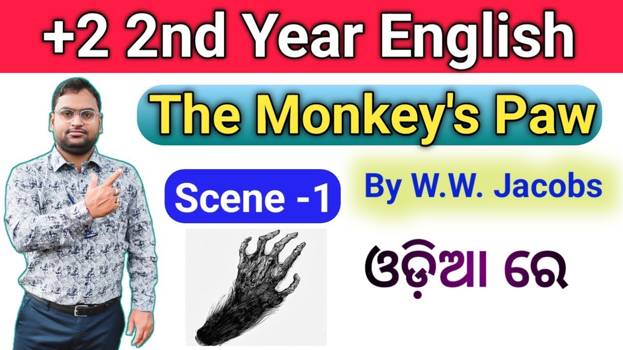 The Monkey's Paw In Odia | Scene 1 | +2 2nd Year English | CHSE Odisha | Invitation To English 2