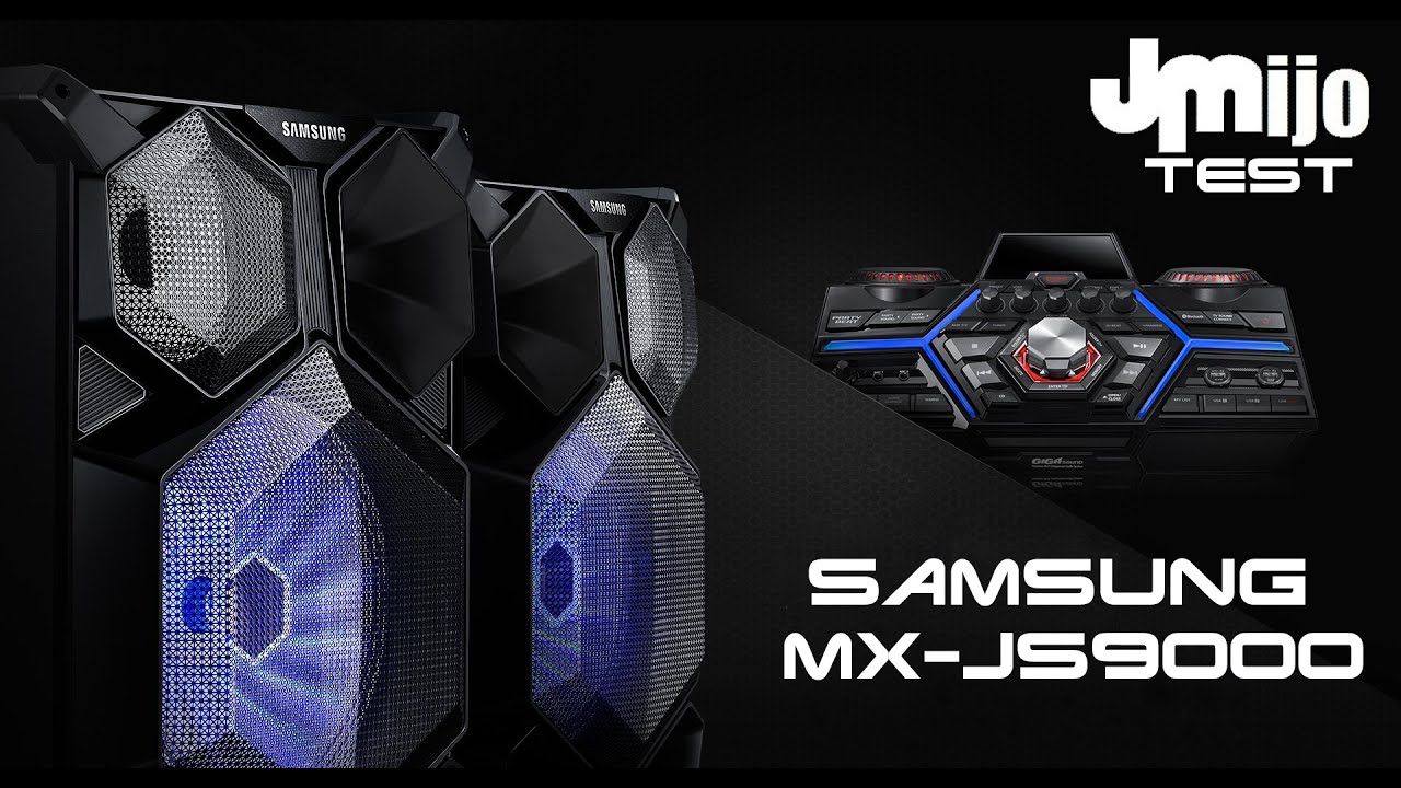 Samsung MX-JS9000 - Juanmanuelijo TEST
