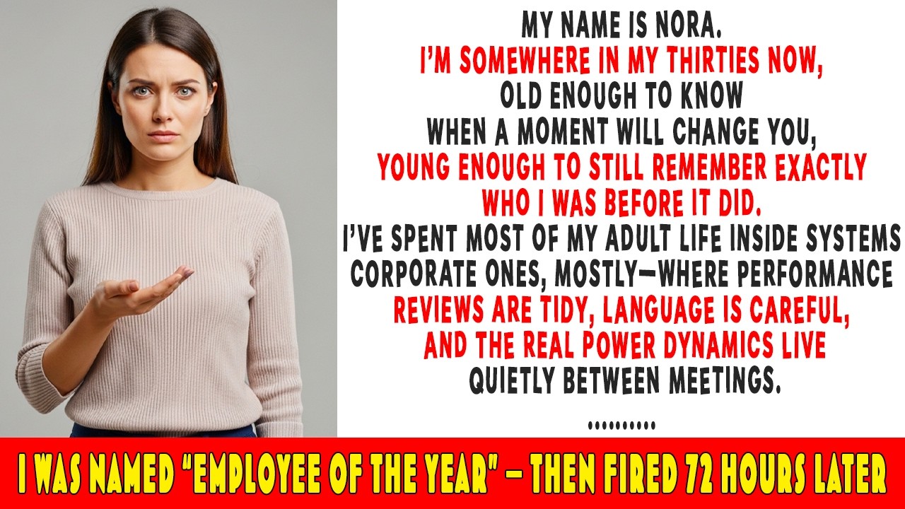 I Was Named Employee of the Year — Then Fired 72 Hours Later. They Didn’t See This Coming