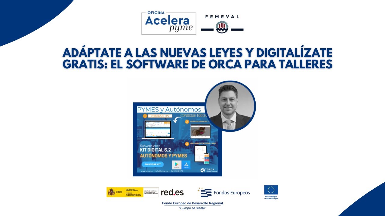 Adáptate a las nuevas leyes y Digitalízate Gratis: El software de ORCA para talleres