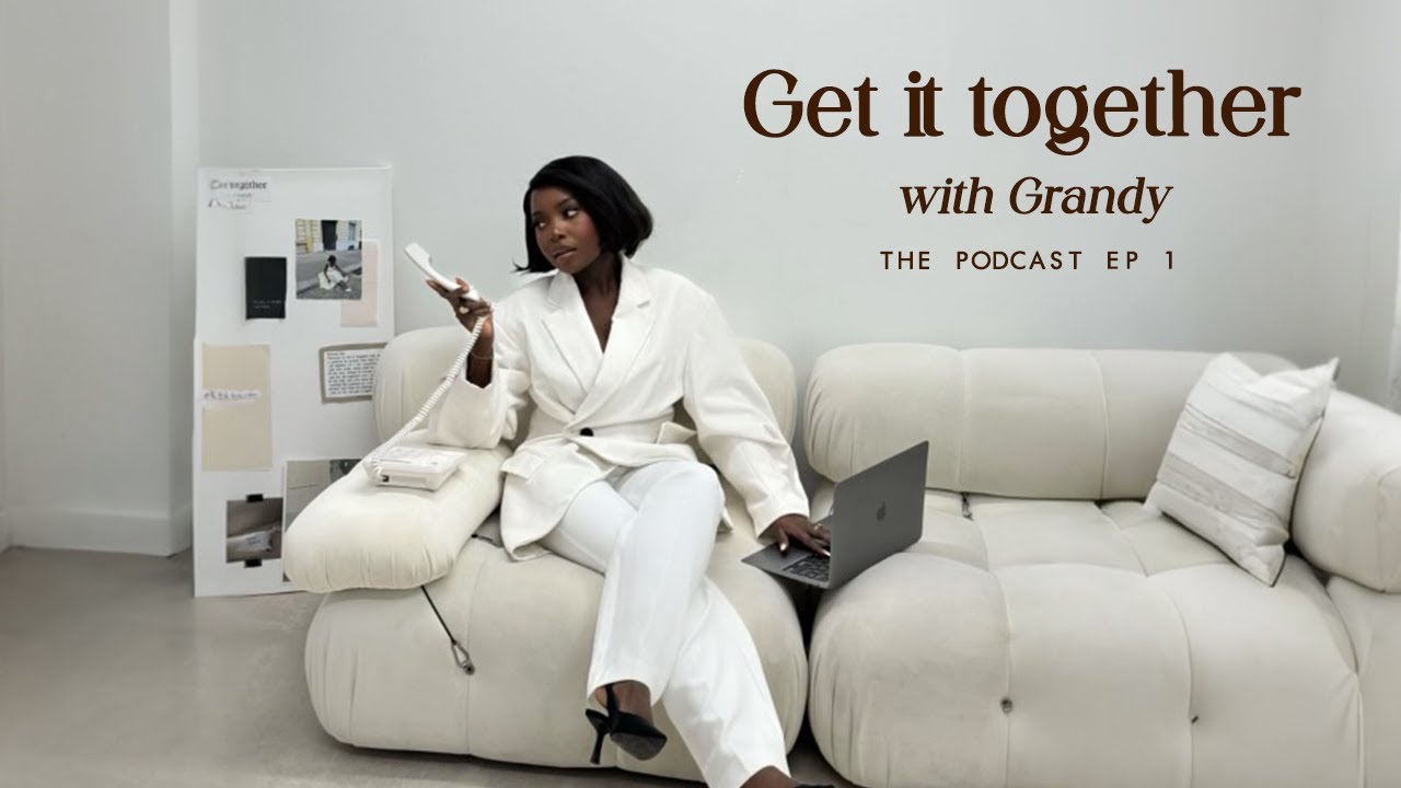 Get it together with Grandy Episode 1 : Stop Procrastinating and Start