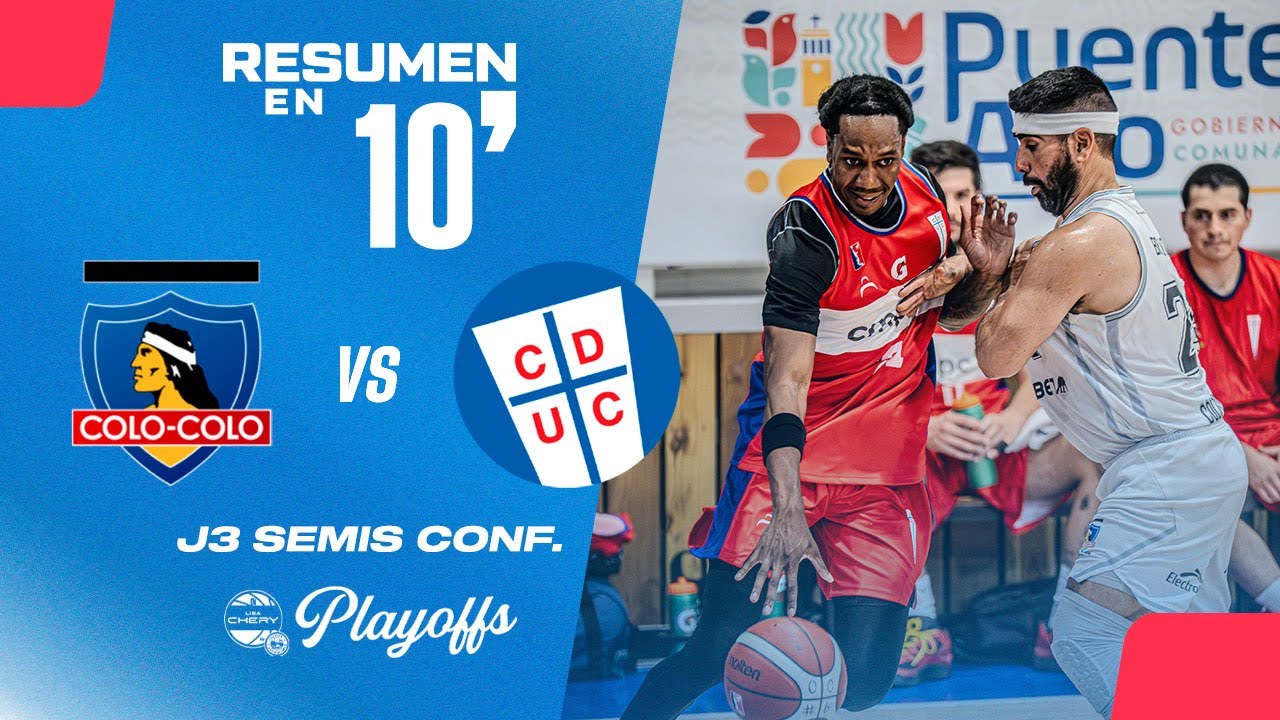 🏀 Resumen en 10': CSD Colo Colo vs Basket UC - J3 Semis Conf. Liga CHERY by Cecinas Llanquihue