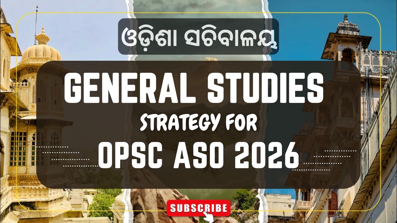 OPSC ASO (Odisha Secretariat) General Studies Strategy I #opscaso #opscaso2026