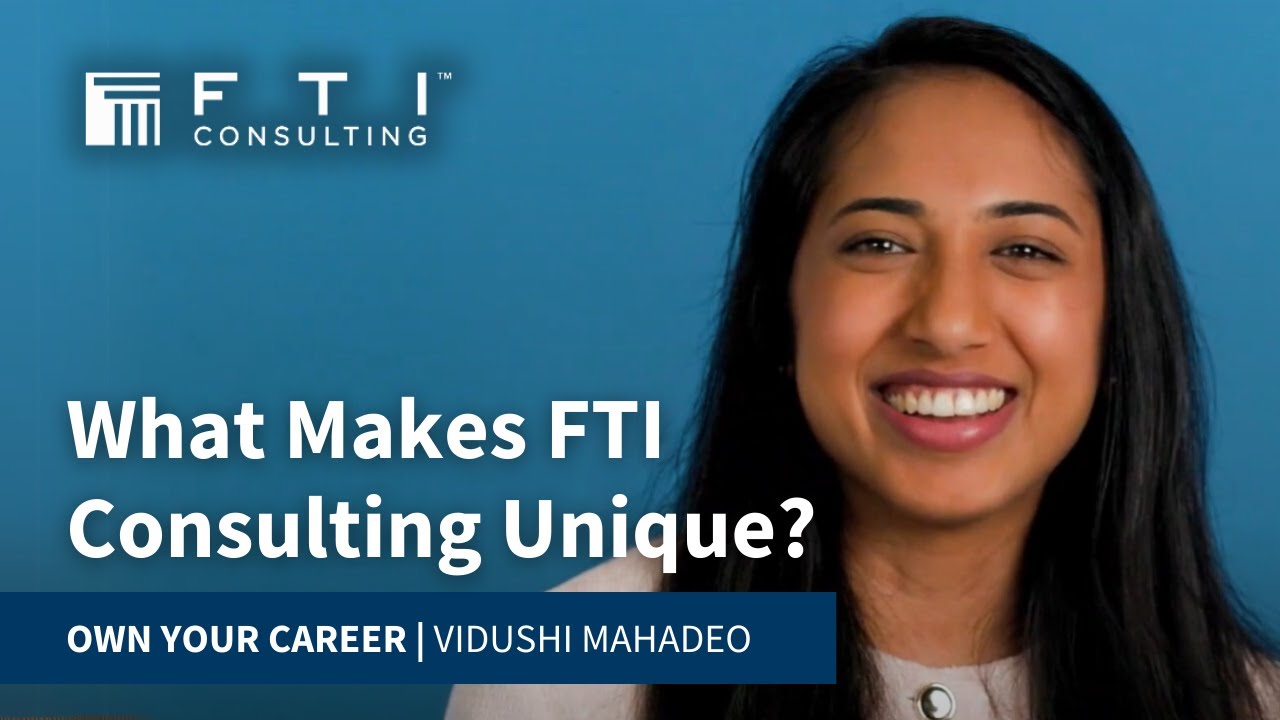 Vidushi Mahadeo on What Makes FTI Consulting Unique