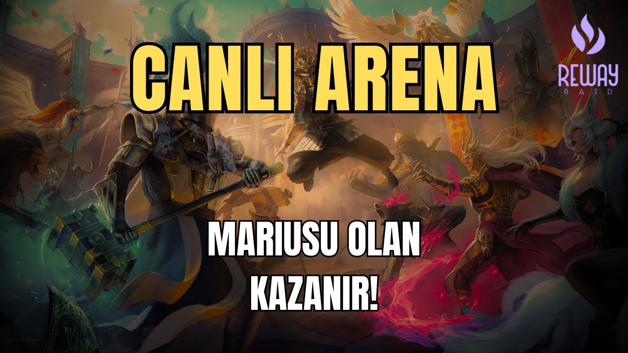 FATALIS B&Uuml;Y&Uuml;KT&Uuml;R MARIUS! CANLI ARENA | Raid Shadow Legends T&uuml;rk&ccedil;e