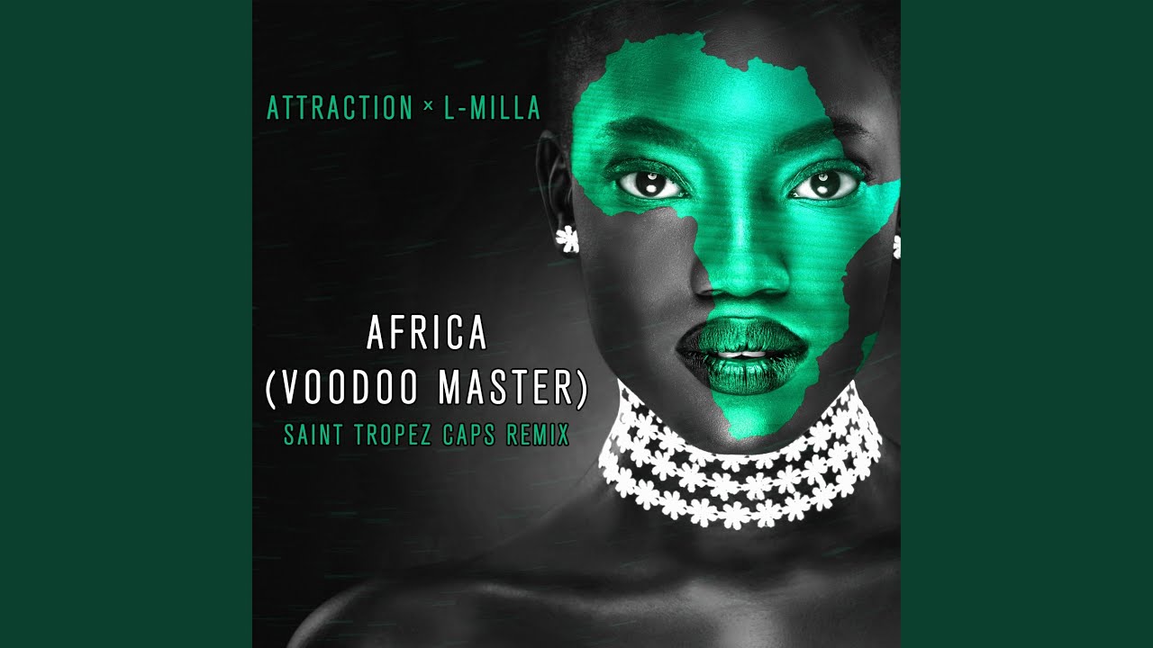 Africa (voodoo Master) (Saint Tropez Remix Edit)