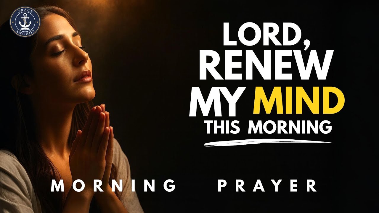 PRAY THIS TO WIN THE BATTLE IN YOUR MIND | MORNING PRAYER
