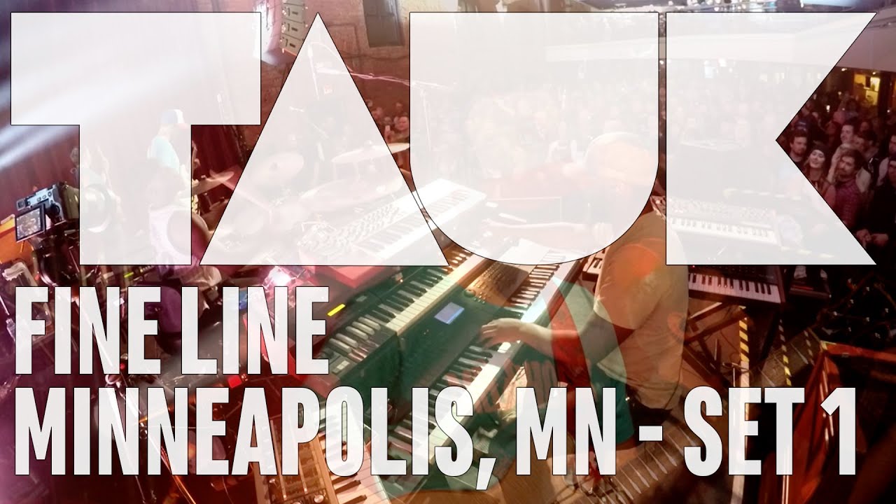 TAUK - Fine Line - 4.13.19 [Set 1]