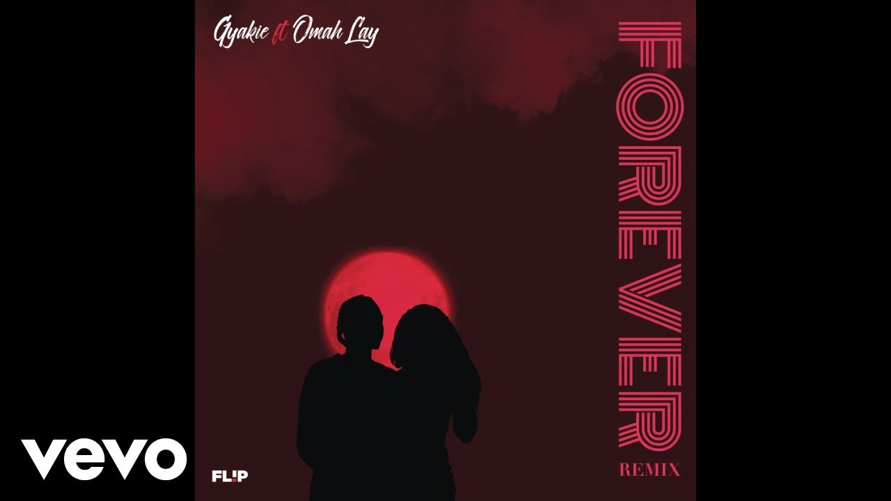 Gyakie & Omah Lay - Forever (Remix) (Official Audio)