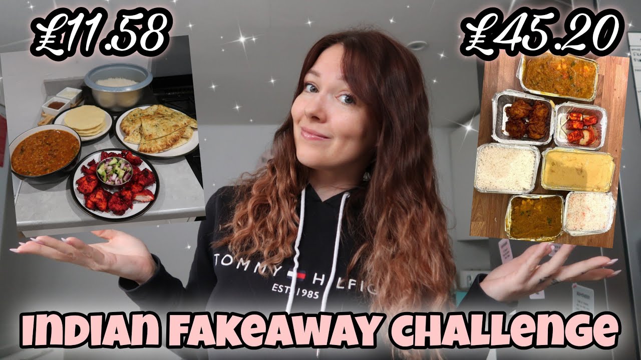 INDIAN FAKEAWAY BUDGET CHALLENGE | Full Meal for Under £12!