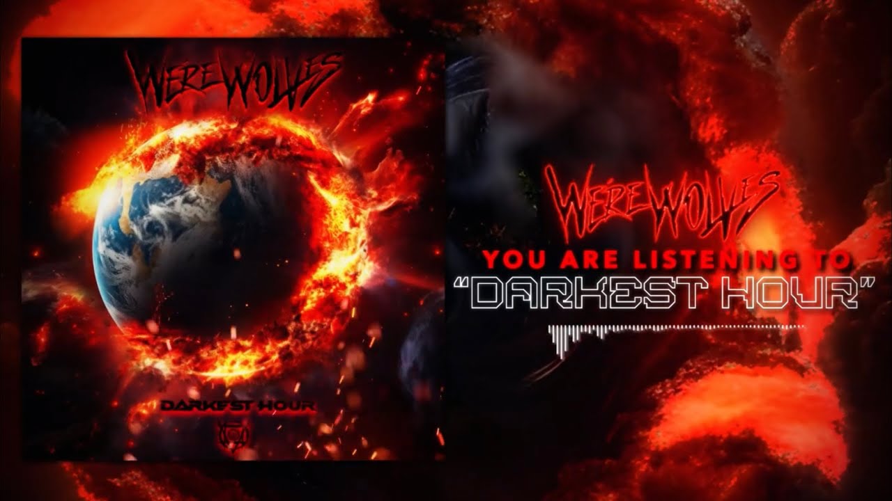 We're Wolves - Darkest Hour (Official Lyric Video)