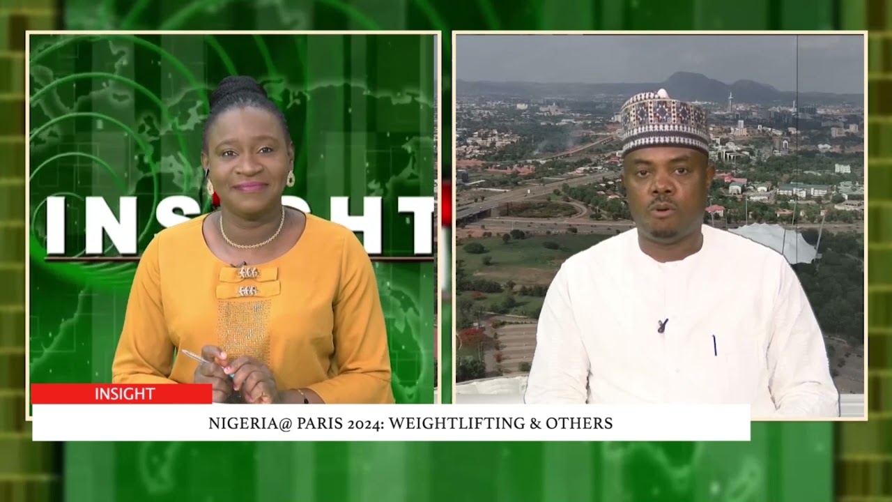 Insight: Nigeria @ Paris 2024: Weightlifting & Others | 23rd July 2024 | NTA