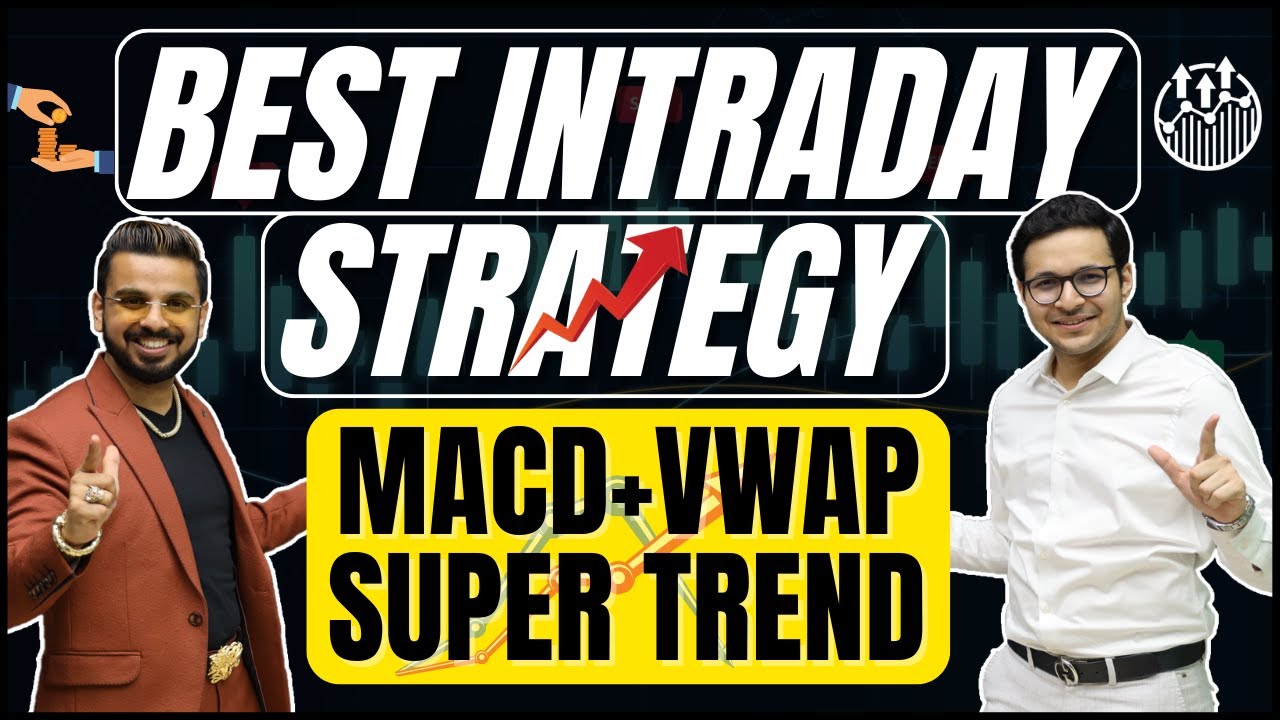 Best trading strategy in stock market - MACD + VWAP + SUPERTREND@PushkarRajThakurOfficial