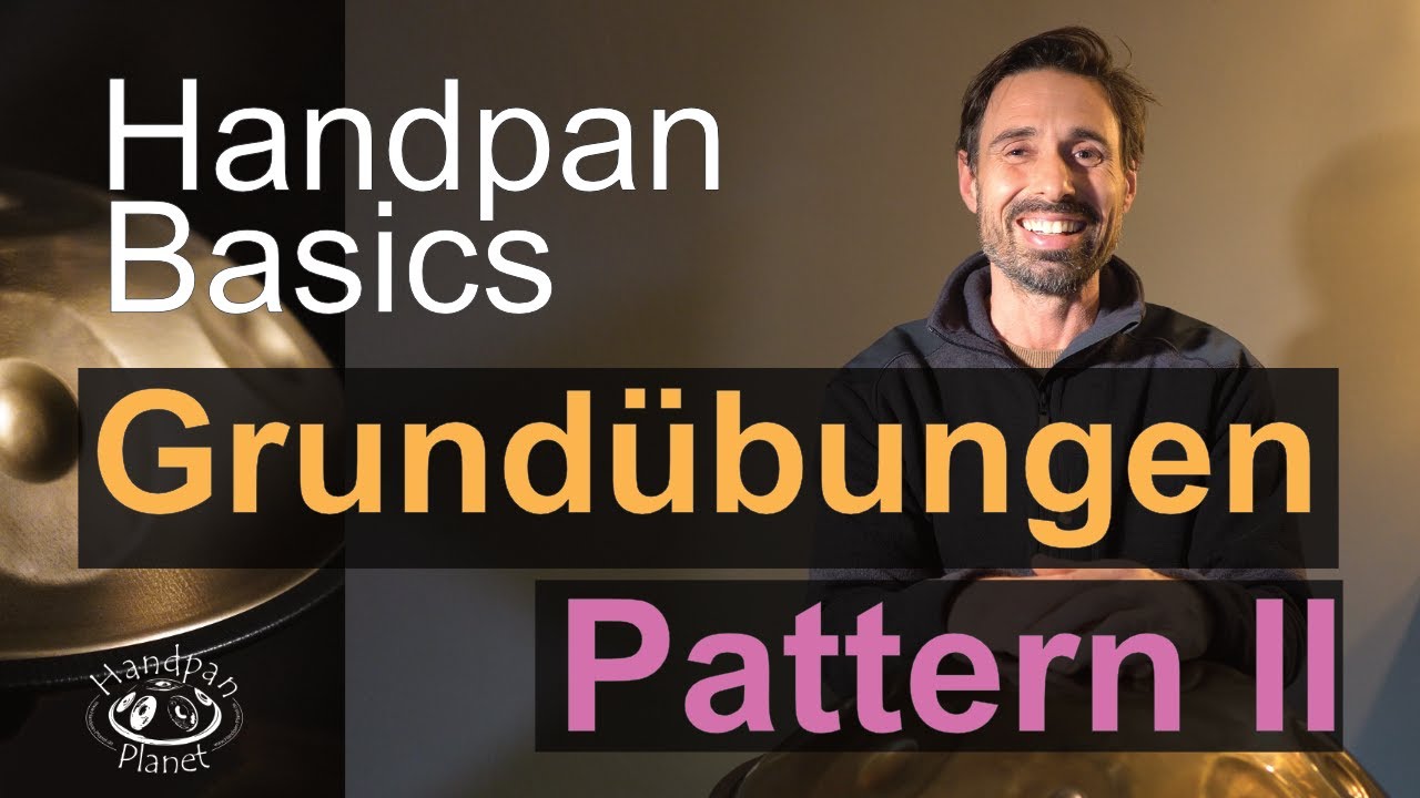 Handpan lernen - Grundübung 2 / Pattern 2 - Handpan Tutorial für Anfänger
