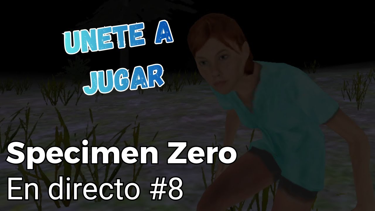 🔴 Specimen Zero en live, unete y participa en una partida