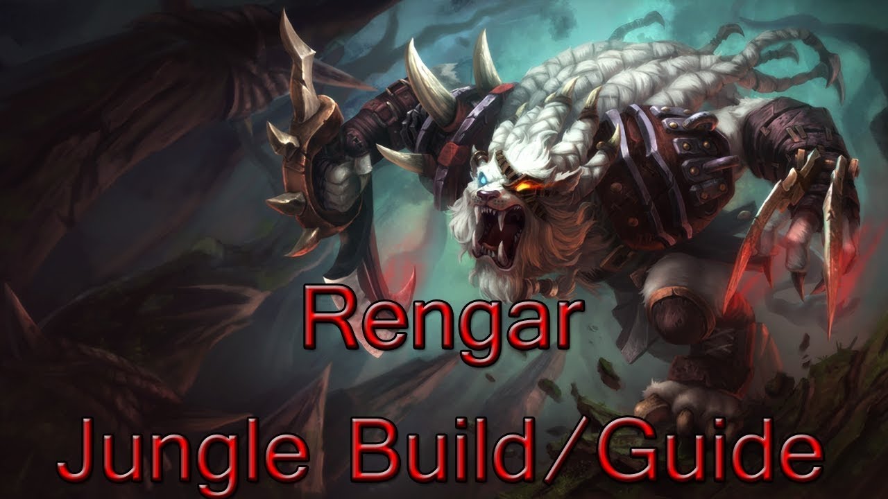 [Season 6] Rengar Guide - Rengar Jungle Gameplay - League of Legends