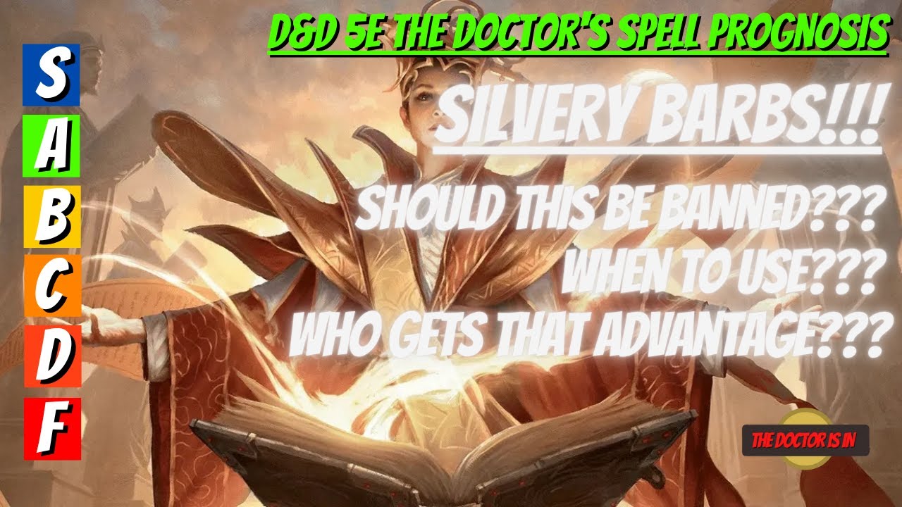 How To Use The First Level Spell Silvery Barbs And Should It Be Banned In Dungeons and Dragons 5E