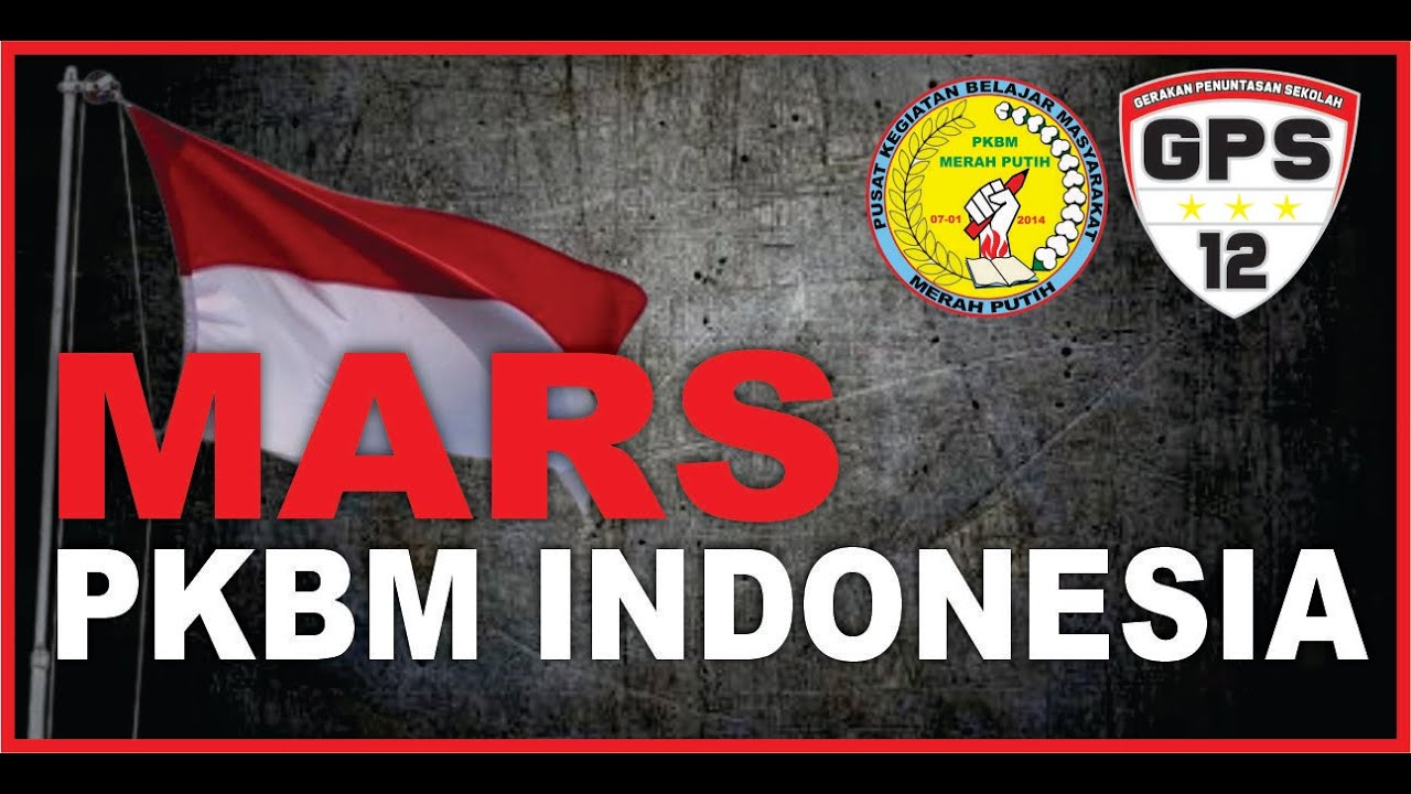 mars pkbm indoneisa (Lagu dan Lirik)