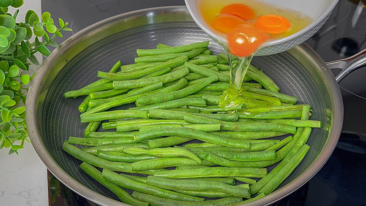 Самый вкусный рецепт с ЗЕЛЁНЫМИ БОБАМИ и яйцами! Вам понравится этот рецепт!