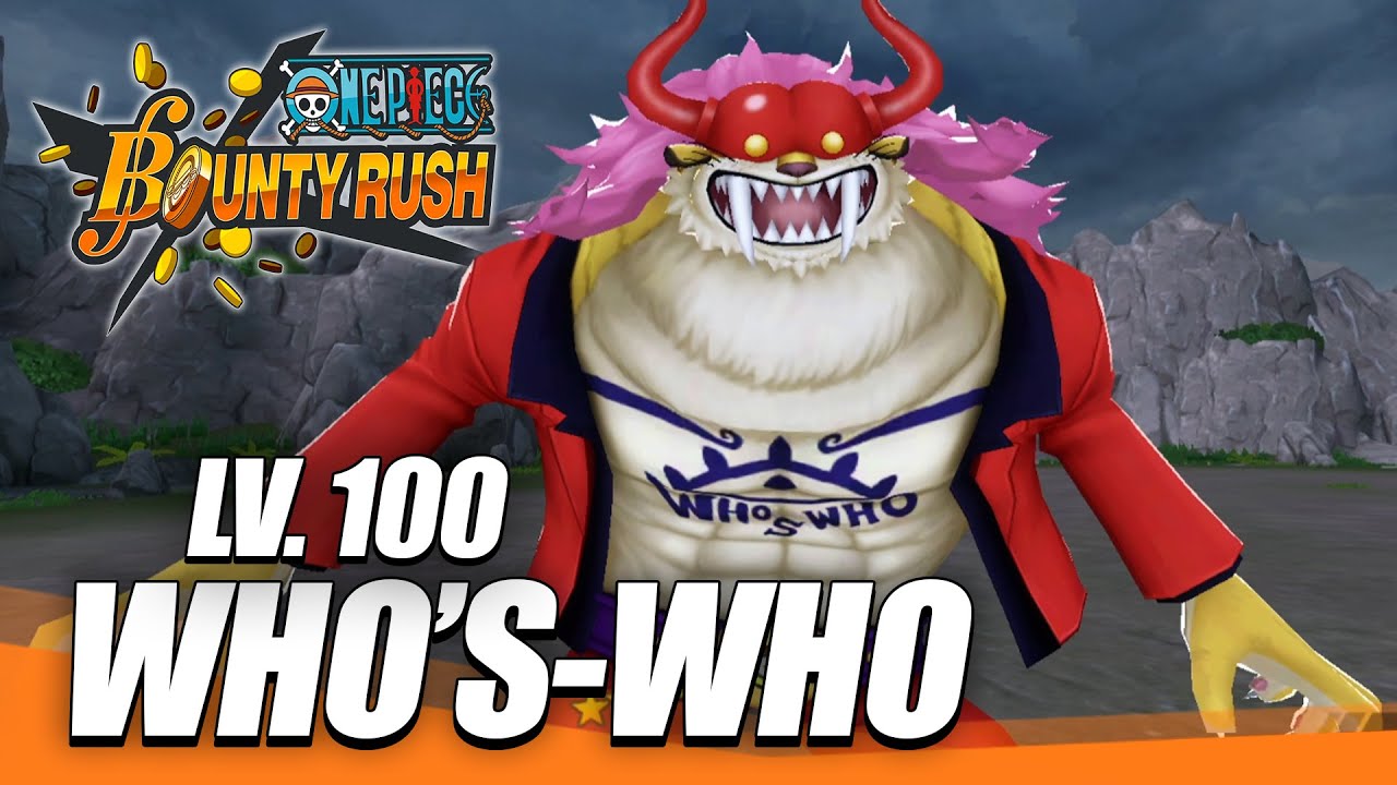 6★ WHO'S-WHO - Is He Worth Your RDS?! [LV. 100] SS League Battle Gameplay | ONE PIECE Bounty Rush