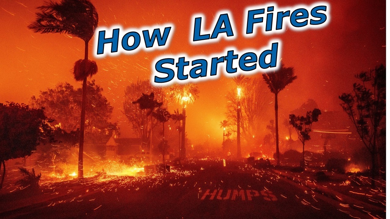 How LA Fire Started: Pacific Palisades Wildfire Analysis