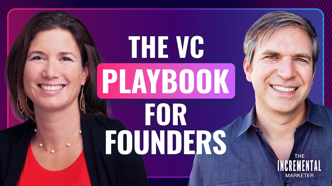 The VC Playbook for Founders | Petra Griffith on the Incremental Marketer