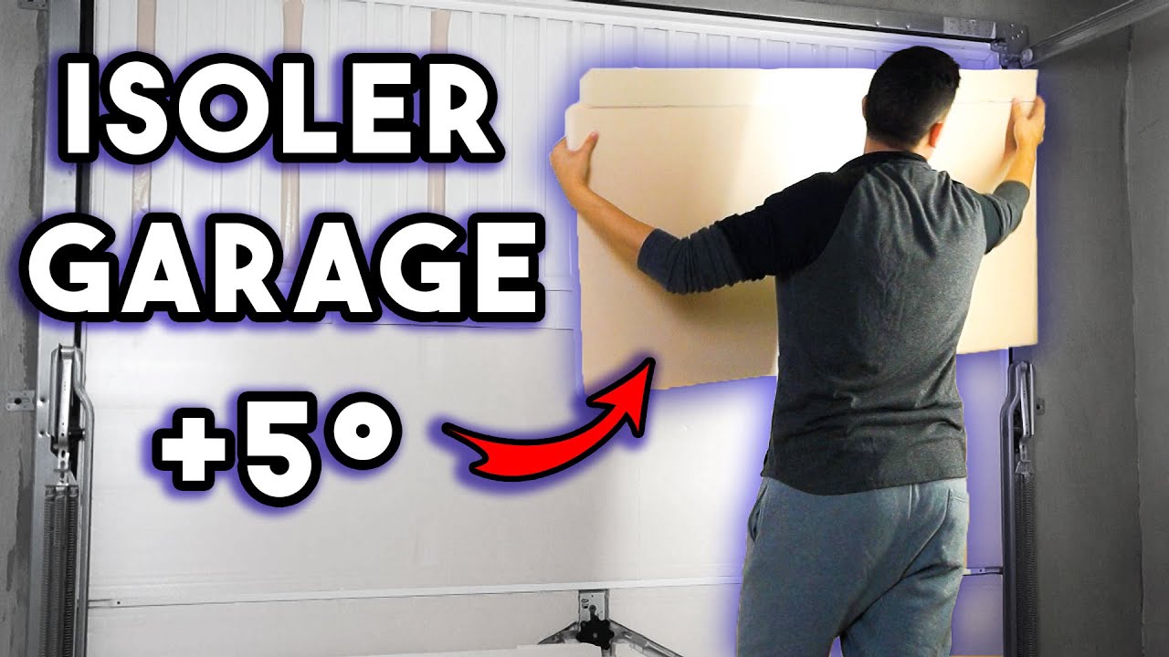 Isoler Porte de Garage et Gagner +5° Rapidement et Facilement