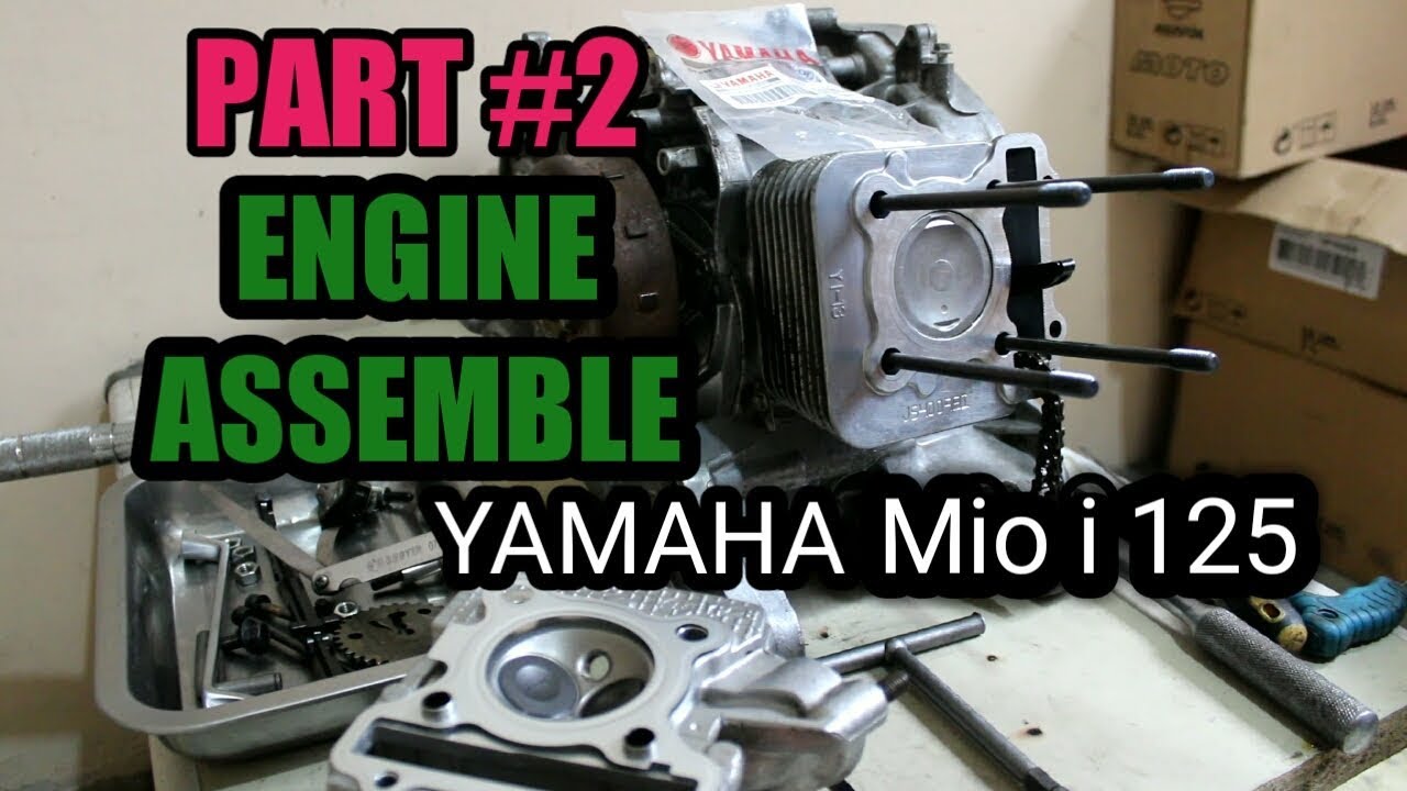 Part 2 Mio i 125 Engine  Assemble|Mio i 125s|Mio soul i 125s|Overhaul|Yamahaa